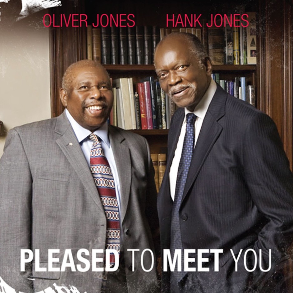 Hank Jones & Oliver Jones - Pleased To Meet You